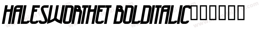 halesworthet bolditalic字体转换